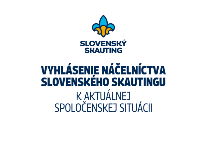 Vyhlásenie Náčelníctva Slovenského skautingu k aktuálnej spoločenskej situácii
