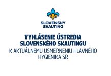 Vyhlásenie Ústredia Slovenského skautingu k aktuálnemu usmerneniu hlavného hygienika SR